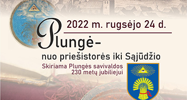 Rugsėjo 24 d. Žemaičių dailės muziejuje Plungėje vyko nacionalinė mokslinė konferencija „Plungė – nuo priešistorės iki Sąjūdžio“