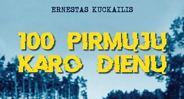 Vasario 29 d. Tauragės krašto muziejaus „Santaka“ Tremties ir rezistencijos muziejuje – Ernesto Kuckailio knygos „100 pirmųjų karo dienų“ pristatymas