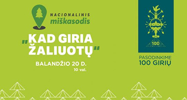 Lietuvos nacionalinis kultūros centras kviečia balandžio 20 d. dalyvauti miško sodinimo akcijoje „Kad giria žaliuotų“, kuri šiemet skirta Lietuvos Dainų šventės šimtmečiui