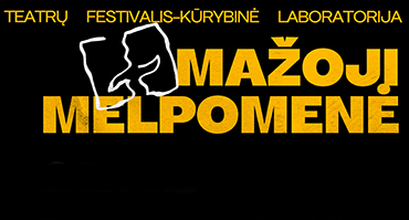 Gegužės 8–13 d. Plungėje – XIII tarptautinis teatrų festivalis-kūrybinės laboratorijos „Mažoji Melpomenė“