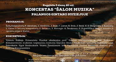 Rugpjūčio 3 d. Palangos gintaro muziejuje – koncertas „Shalom, Muzika“