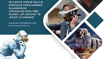 17–19 dienomis Telšiuose – virtualios realybės filmai „Aš Lietuva“ ir „Žaisti gyvenimą“