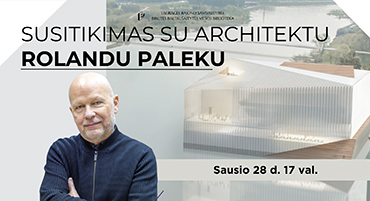 Susitikimas su architektu Rolandu Paleku – 2