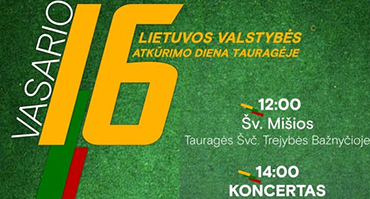 Tauragės kultūros centras kviečia Vasario 16-ąją švęsti kartu