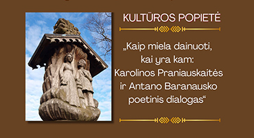 Gegužės 9 d. Telšių bibliotekininkai savo bičiulių lauks kultūros popietėje „Kaip miela dainuoti, kai yra kam: Karolinos Praniauskaitės ir Antano Baranausko poetinis dialogas“ 