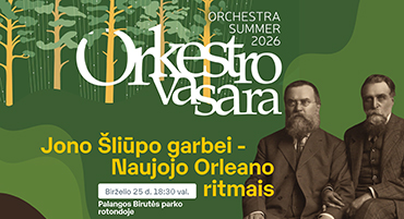 Palangos orkestras birželio 25 d. Jono Šliūpo ir Jono Basanavičiaus garbei gros Naujojo Orleano ritmais