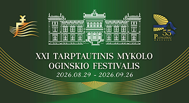 Rugpjūčio 29–rugsėjo 26 dienomis Plungėje – XXI tarptautinis Mykolo Oginskio muzikos festivalis