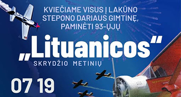 Liepos 19 d. Stepono Dariaus gimtinėje – šventė, skirta „Lituanica“ skrydžio 93-osioms metinėms