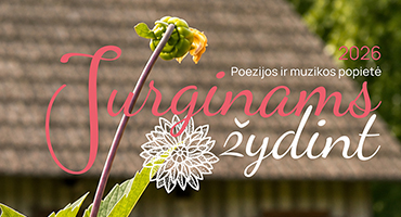 Rugpjūčio 30 d. Žemaičių kaimo muziejuje Telšiuose – tradicinė poezijos ir muzikos popietė „Jurginams žydint“