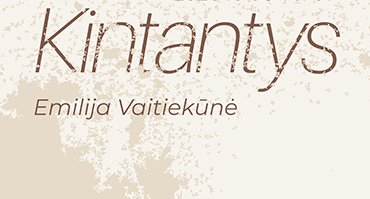 Spalio 8–lapkričio 7 dienomis VDA Telšių galerijoje – personalinė Emilijos Vaitiekūnės paroda „Kintantys”