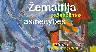 Spalio 15 d. 16 val. Lietuvos nacionalinio muziejaus Signatarų namuose – knygos „Žemaitijos paženklintos asmenybės“ pristatymas
