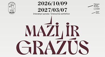 Spalio 9 d. Žemaičių muziejaus „Alka“ Istorinėje ekspozicijoje atidaroma Palangos gintaro muziejaus interaktyvi paroda „Maži ir gražūs“